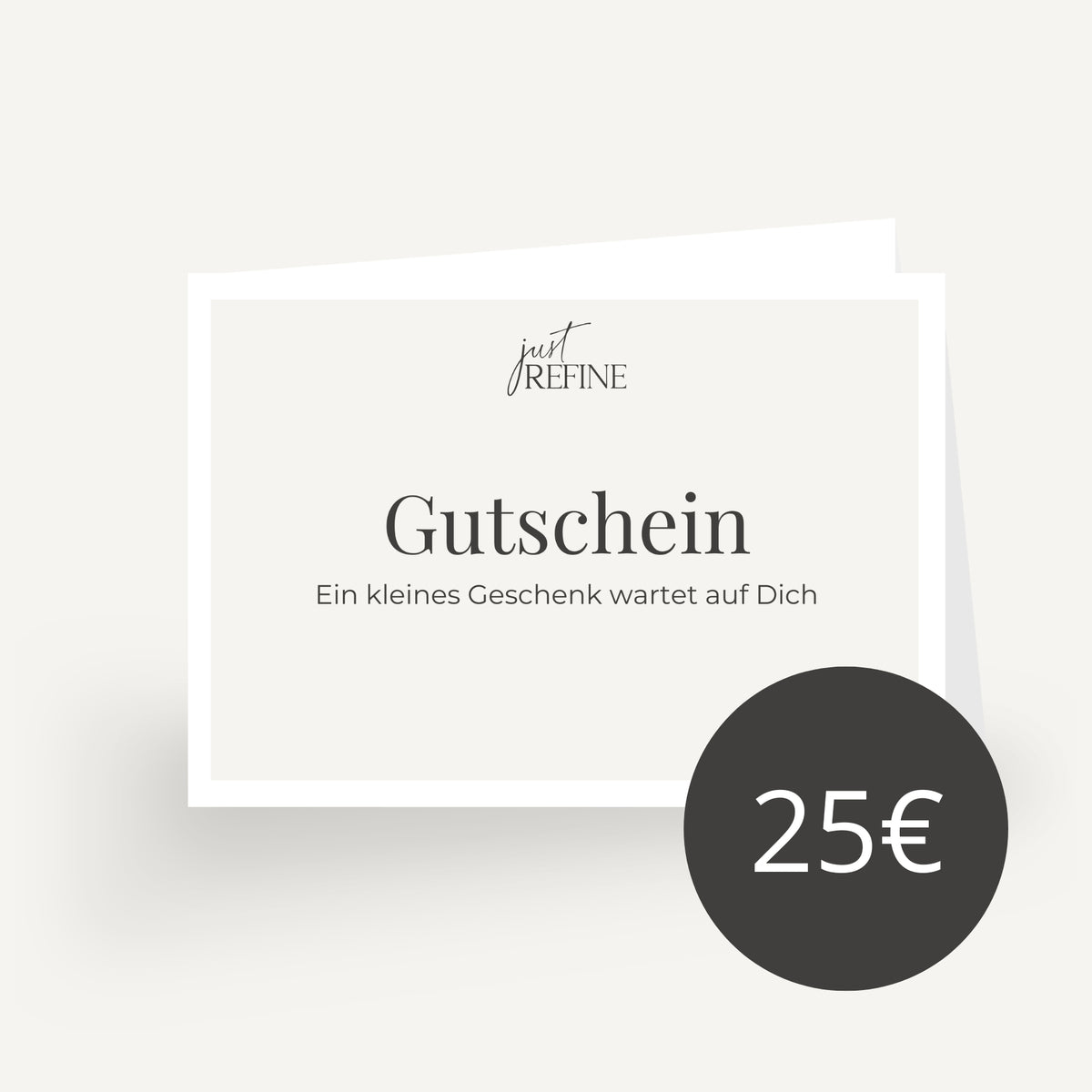 Geschenk Gutschein - Just Refine